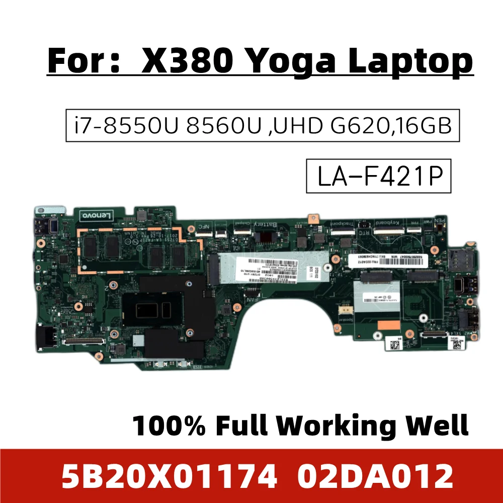 

Используется для материнской платы ноутбука ThinkPad X380 Yoga, материнская плата LA-F421P i7 8550U 8560U, ОЗУ 16 ГБ, протестирована на 100%, 02DA012 02DA028