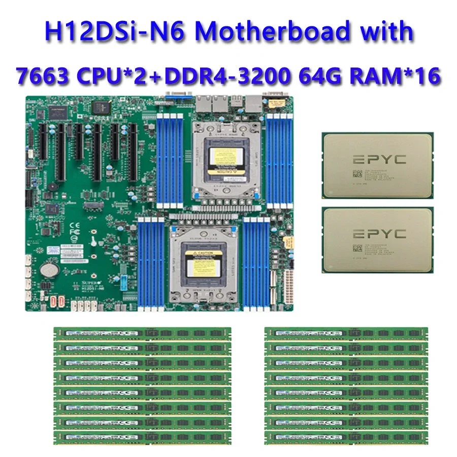 For Supermicro H12DSI-N6 Motherboard +2* EPYC 7663 2.0Ghz 56C/112T 256MB 240W CPU Processor +16*64GB DDR4 3200mhz RAM Memory