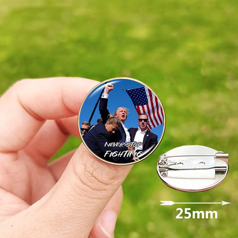 New 2024 Trump Badge Pin Never Stop Fighting Glass Cabochon America Flags Lapel Pins for Men Women Supporters Gift