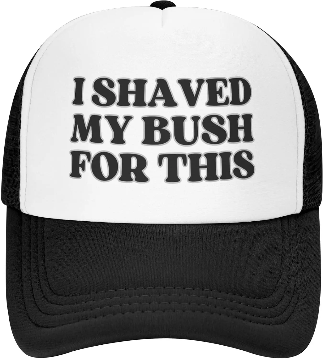 I Shaved My Bush for This Hat for Men Trucker Hats Women Trendy Funny Hats Novelty Baseball Cap Trucker Hat Gifts