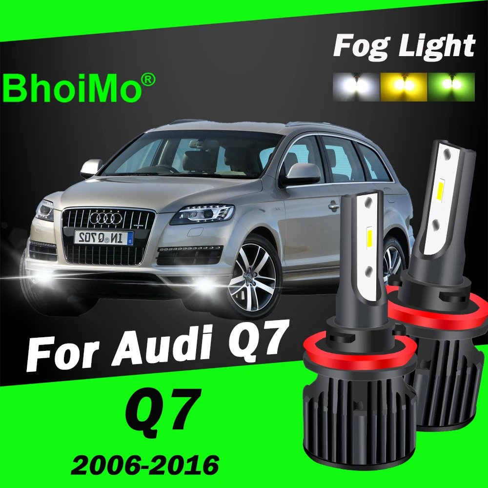

BhoiMo For Audi Q7 Led Front Fog Light Bulb 2006 - 2016 2013 2014 2015 2007 2008 2009 2010 2011 2012 Car Lamps Auto
