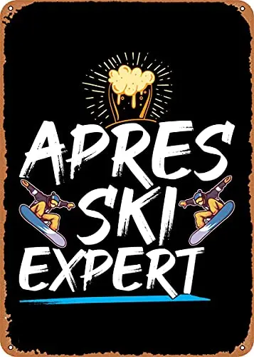 Apres Ski Expert Skiing Vintage Look Metal Sign Patent Art Prints Retro Gift 8x12 Inch