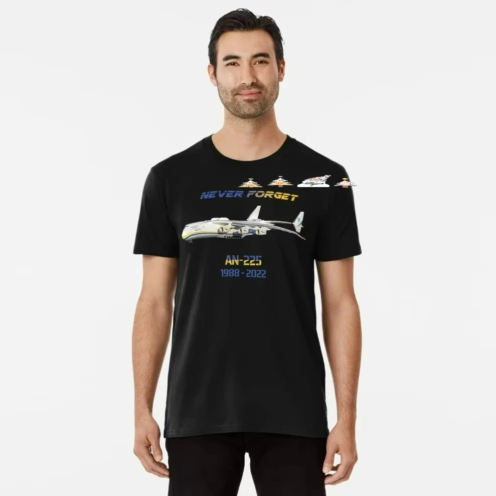 Never Forget Mriya AN-225 Strategic Transport Aircraft T Shirt. New 100% Cotton Short Sleeve O-Neck Casual T-shirts Size S-3XL