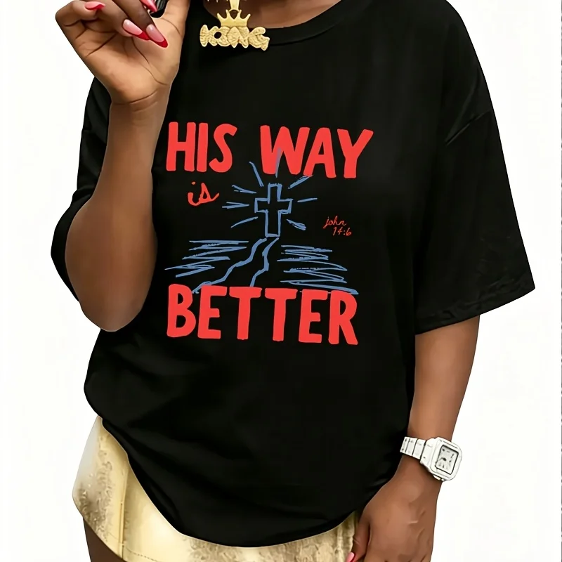 His Way Is Better Women's 100% Cotton T-Shirt Fun Print Short Sleeve Top Casual Round Neck Tee S-5Xl