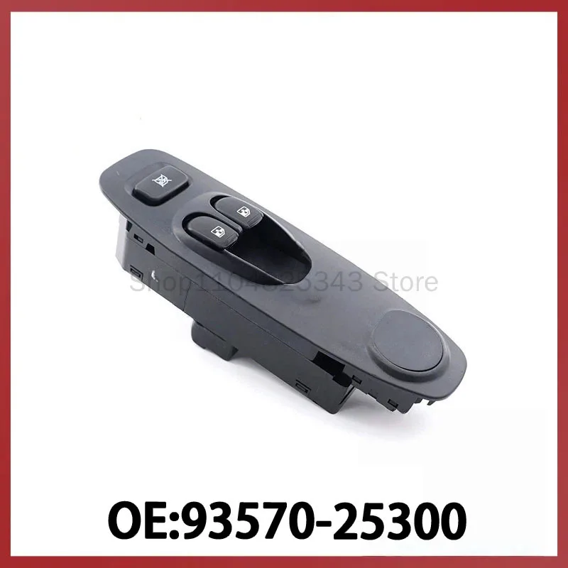 

93570-25300 for Hyundai Accent Automotive Glass Regulator Switch Power Window Adjustment Open