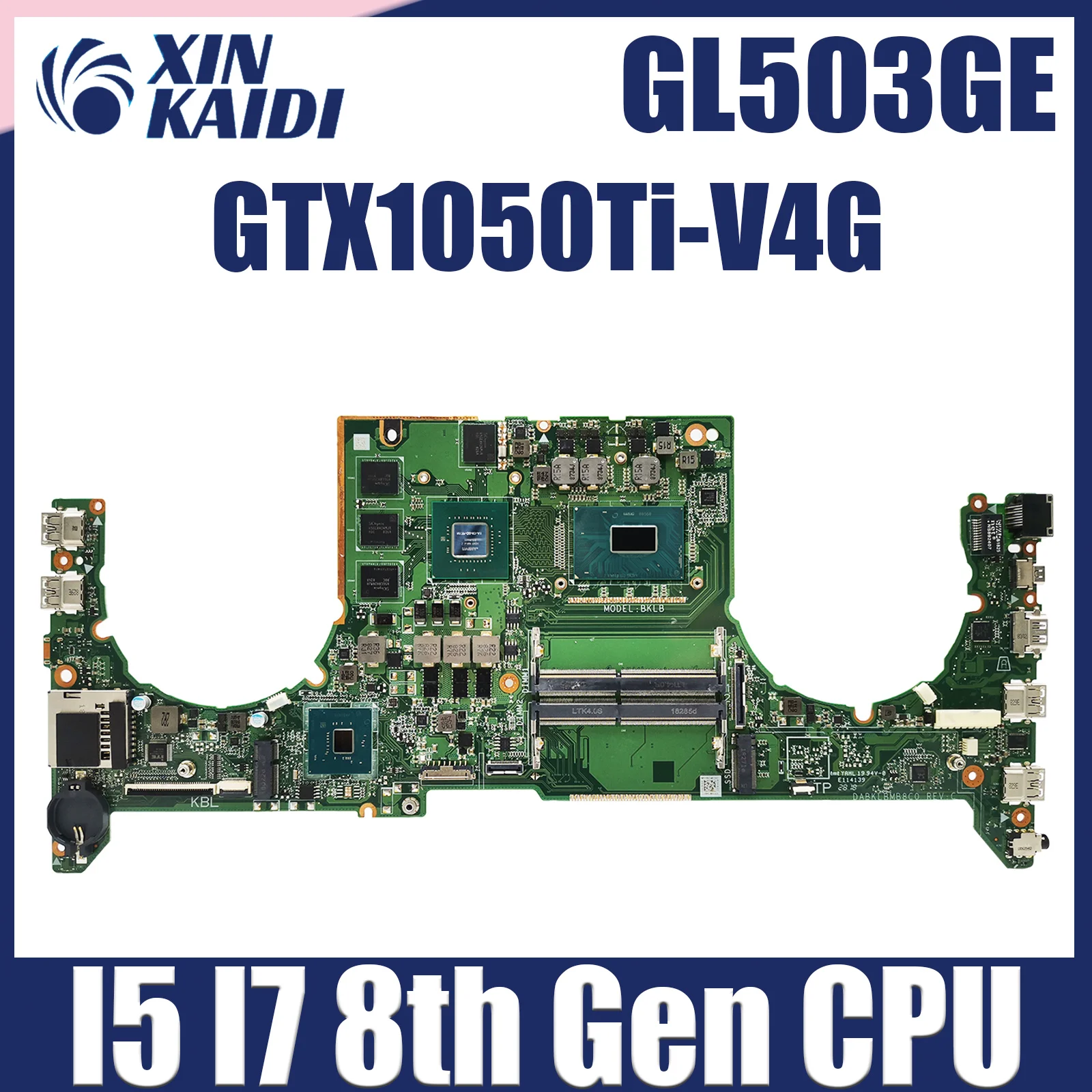 

GL503GE DABKLBMB8C0 Mainboard For ASUS ROG Strix S5BE GL503G PX503GE MW503GE Laptop Motherboard I5 I7 8th Gen GTX1050Ti 4G