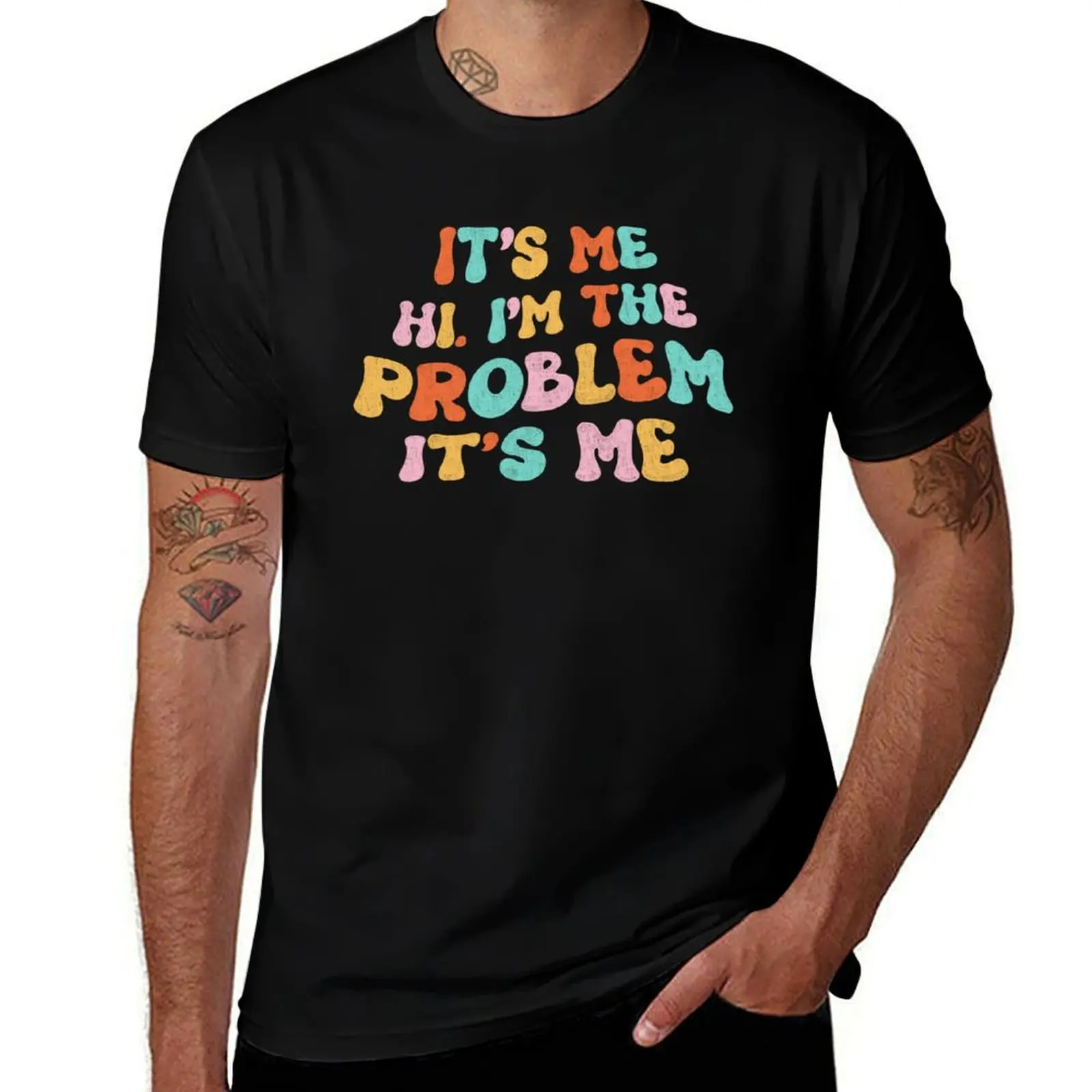 

It’s me, hi. I’m the problem. It’s me. T-Shirt men t shirt cotton 100% cotton tshirt 100% t shirts for man graphic tees T-shirt