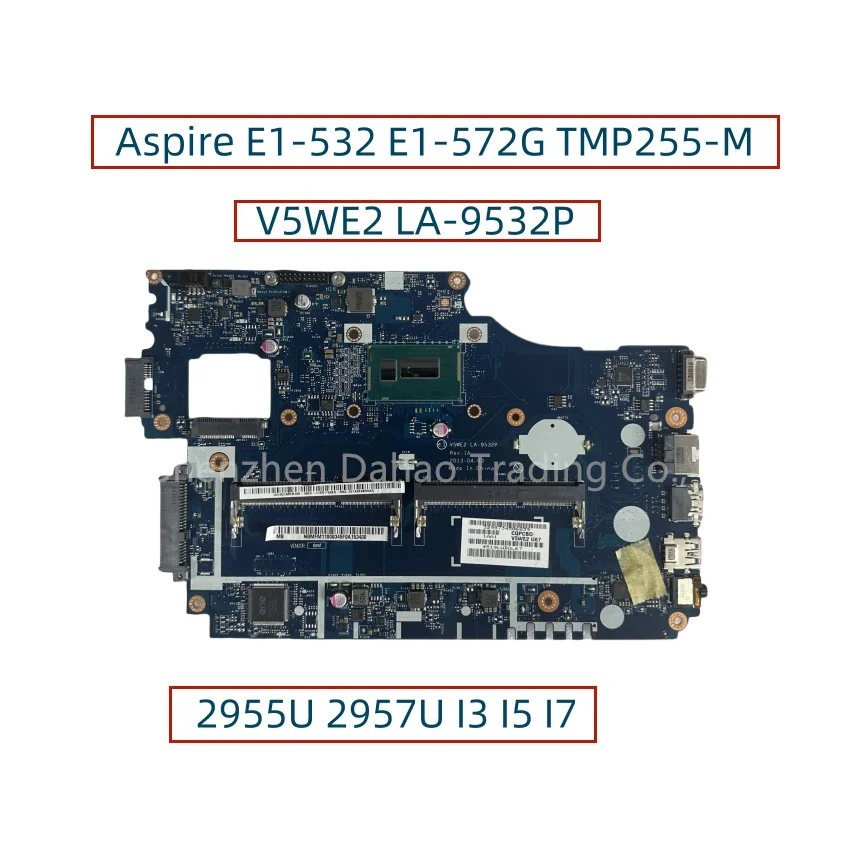 

V5WE2 LA-9532P For Acer Aspire E1-532 E1-572G TMP255-M Laotop Motherboard With 2955U 2957U I3 I5 I7 CPU NBMFM11009 NBMFM1100A