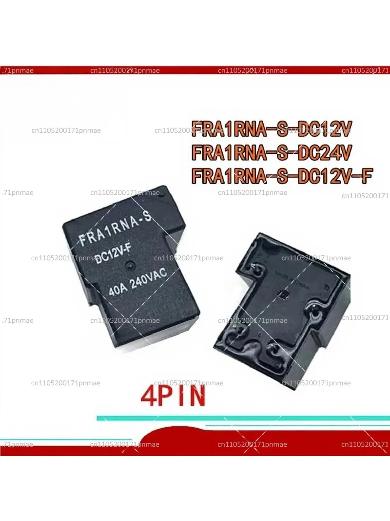 

10PCS Relay FRA1RNA-S-DC12V DC24V 240VAC 40A 4PIN Automotive Power Relay