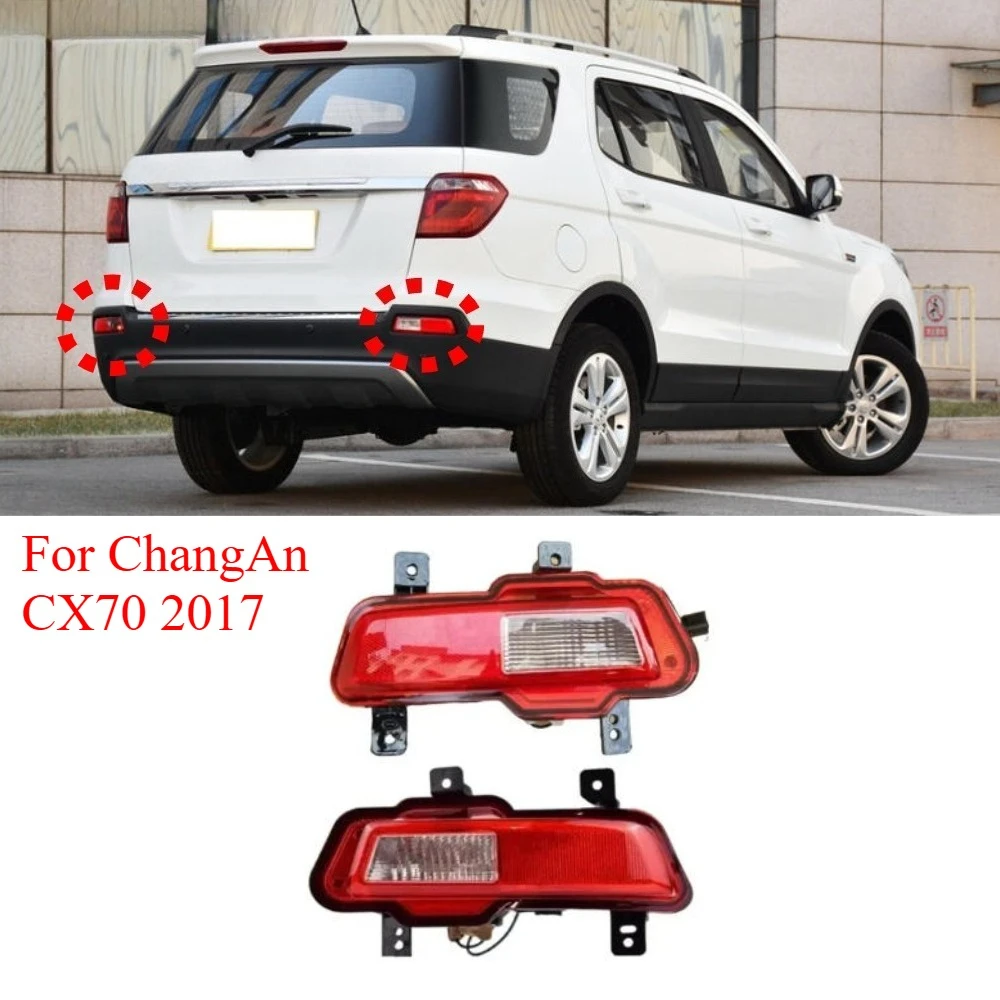 1 Piece Rear Bumper Lamp for ChangAn CX70T 2017 Rear  Lamp Reflector Light Free  Signal Lamp