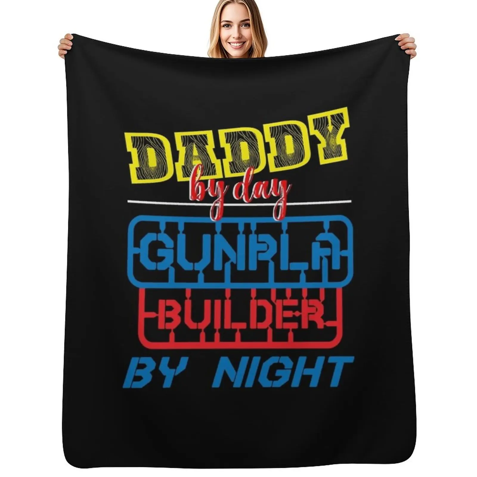 Daddy by day gunpla buider by night Throw Blanket Stuffeds Single wednesday Luxury Blankets