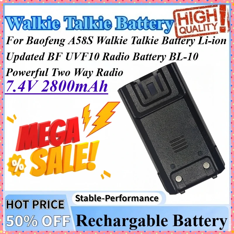 

7.4V 2800mAh A58S For Walkie Talkie Battery Baofeng Li-ion Updated BF UVF10 Radio Battery BL-10 Powerful Two Way Radio