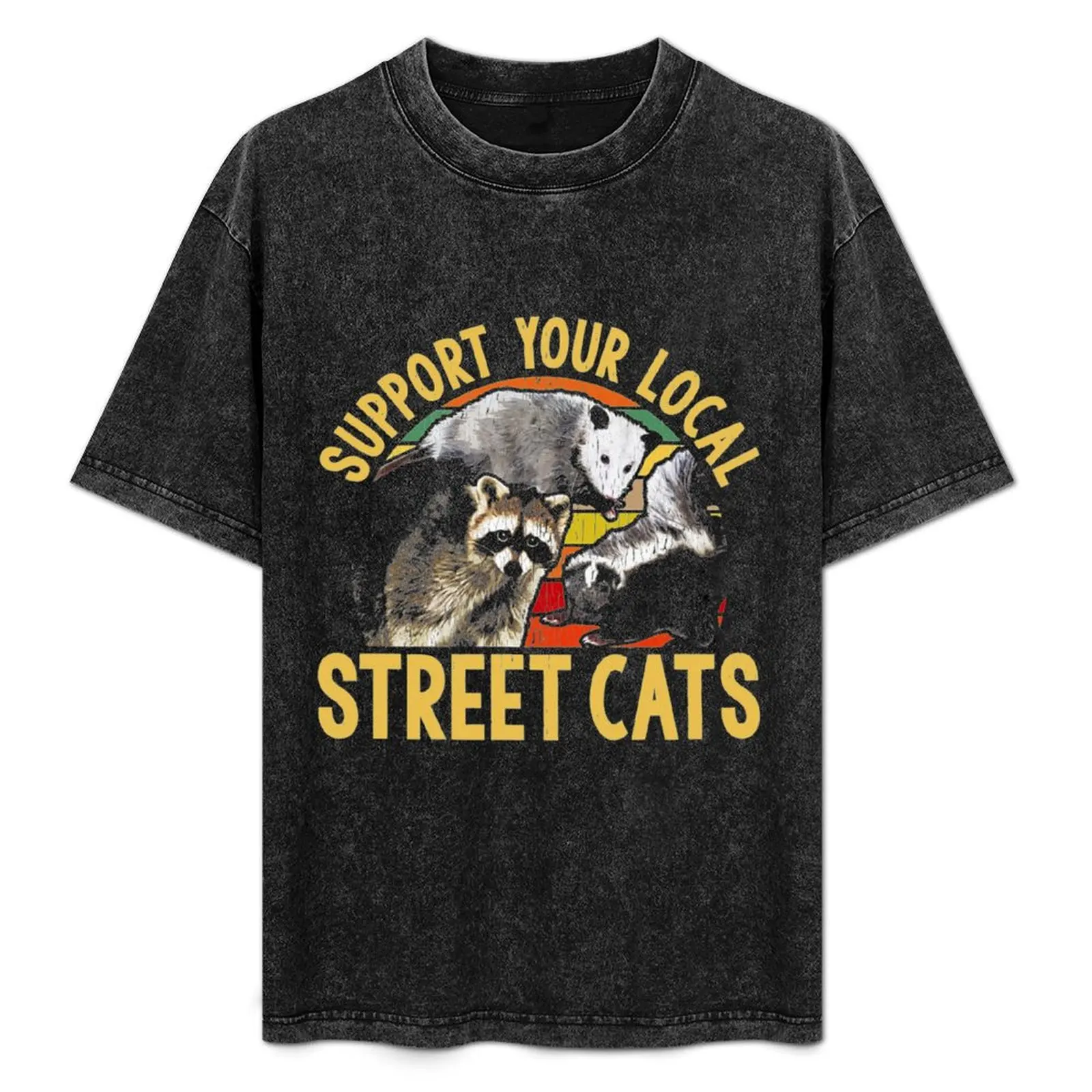 Support Local Street Cats! Raccoon, Skunk T-Shirt hippie clothes vintage t shirt men 100℅ cotton