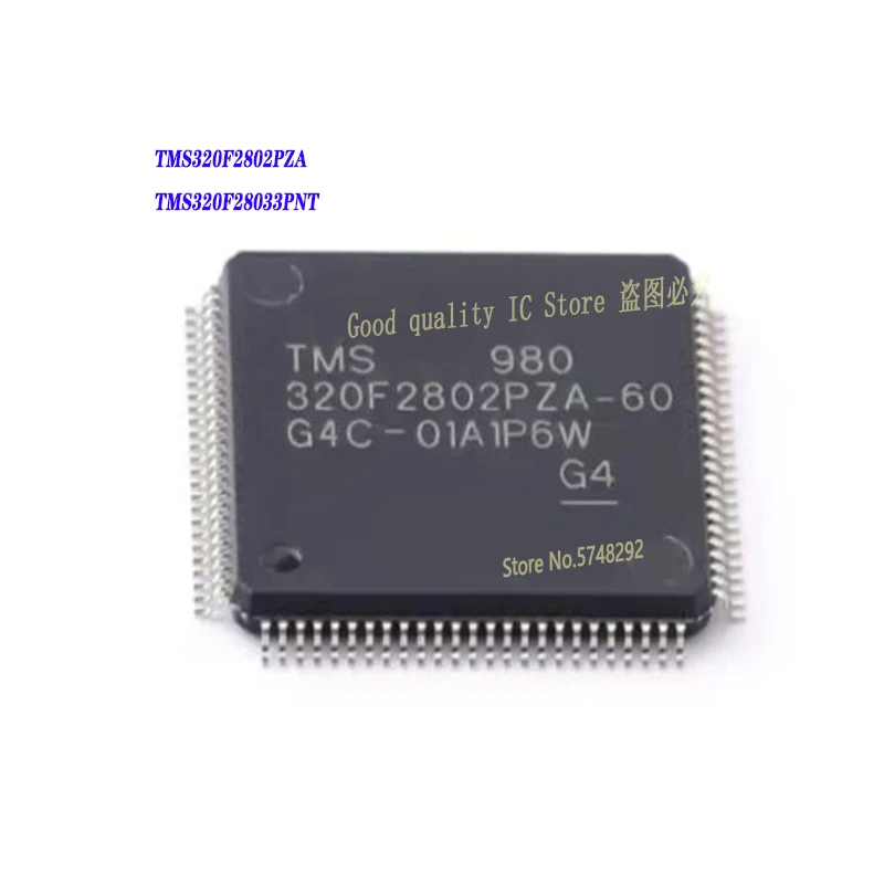 

1PCS/LOT TMS320F2802PZA TMS320F2802 TMS320F28033PNT TMS320F28033 QFP 100% new imported original IC