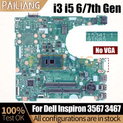 For Dell Inspiron 3567 3467 Laptop Mainboard 15341-1 i3 i5 6/7th Gen 07JDHJ 02HKXD 0P5CRK 01CM9N 0XKPX0 Notebook Motherboard