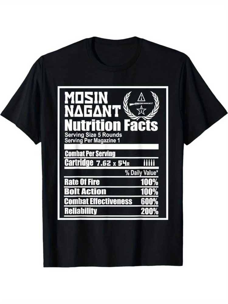 

Funny Firearms Parody-Mosin Nagant Nutrition Facts Graphic-100% cotton summer O-neck short sleeve printed men's T-shirt.