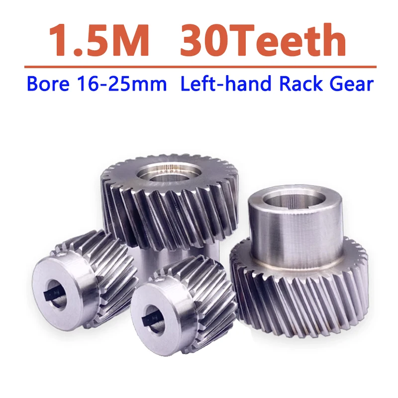 1pc 30Teeth 1.5M Left-hand Helical Gear 19°31′42″ High Precision 30T 1.5 Module Rack Gear Bore 16 19 20 22 24 25mm 45# Steel