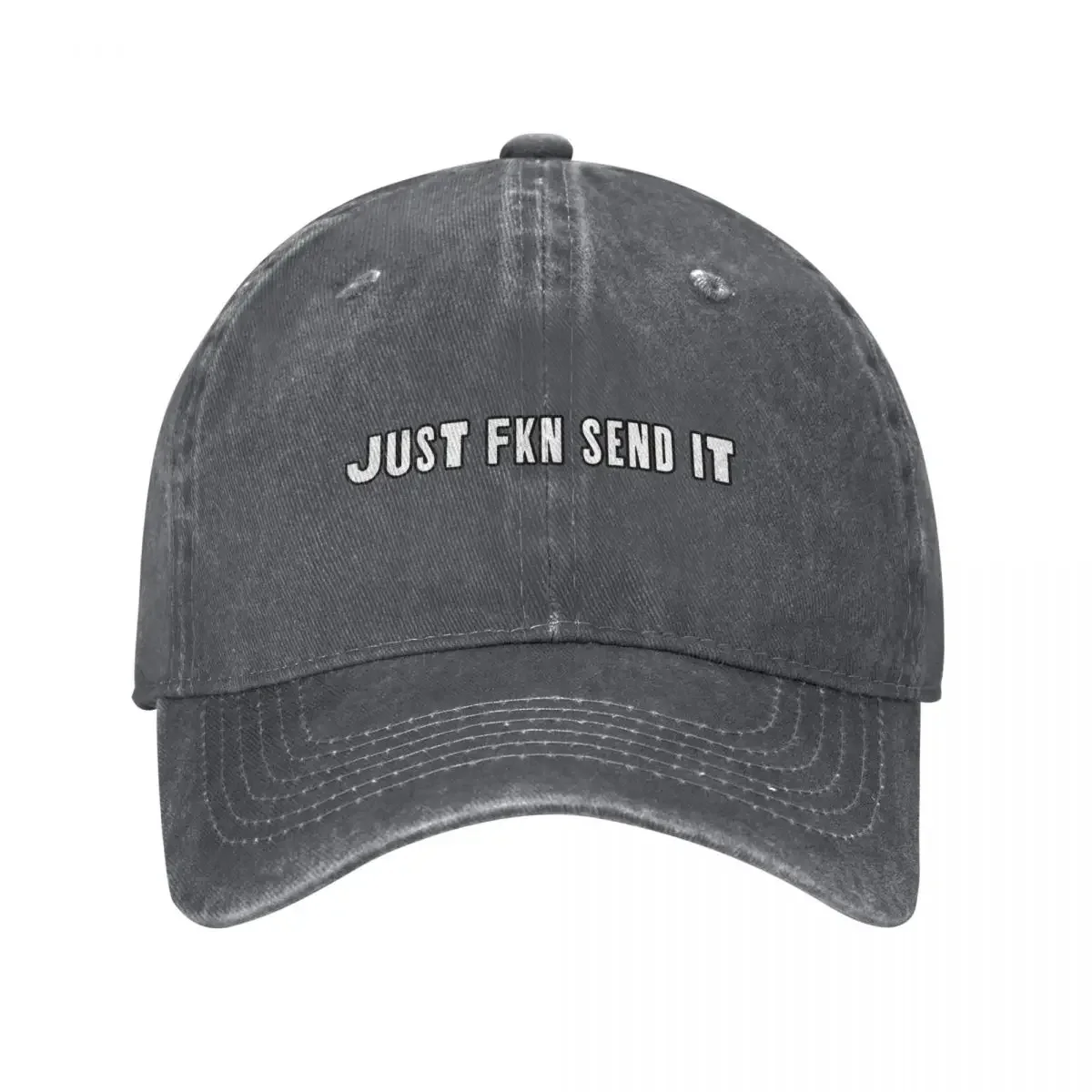 Just FKN Send It Baseball Cap New In Hat black Kids Hat tea Hat Men Women's
