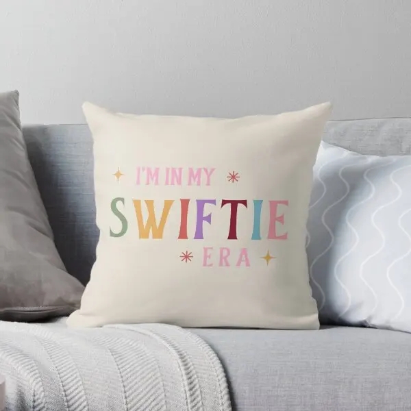 

I Am In My Swiftie Era Printing Throw Pillow Cover Cushion Anime Home Office Sofa Comfort Waist Pillows not include One Side