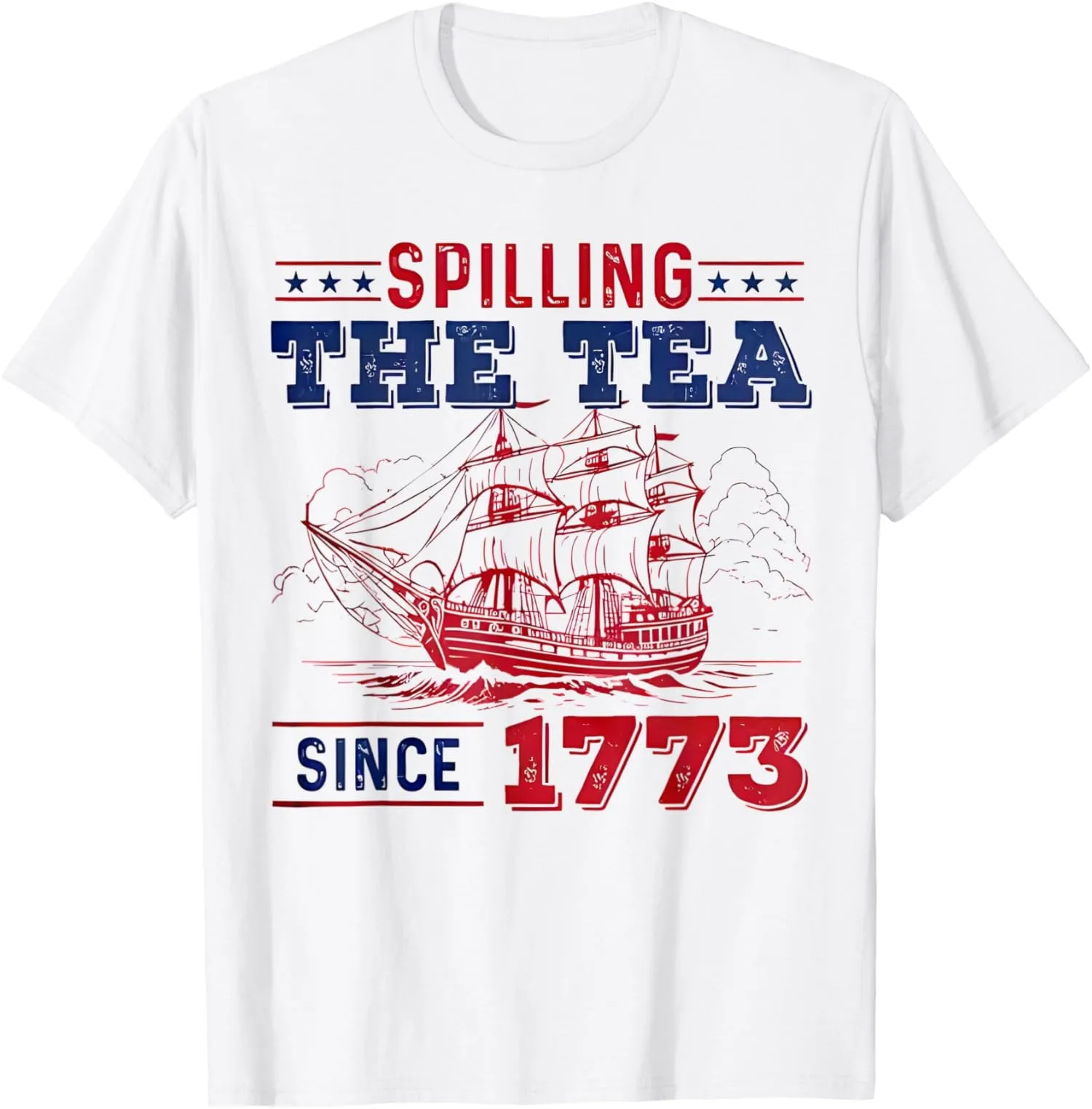 Funny 4Th Of July Spilling The Tea Since 1773 Fourth Unisex T-Shirt