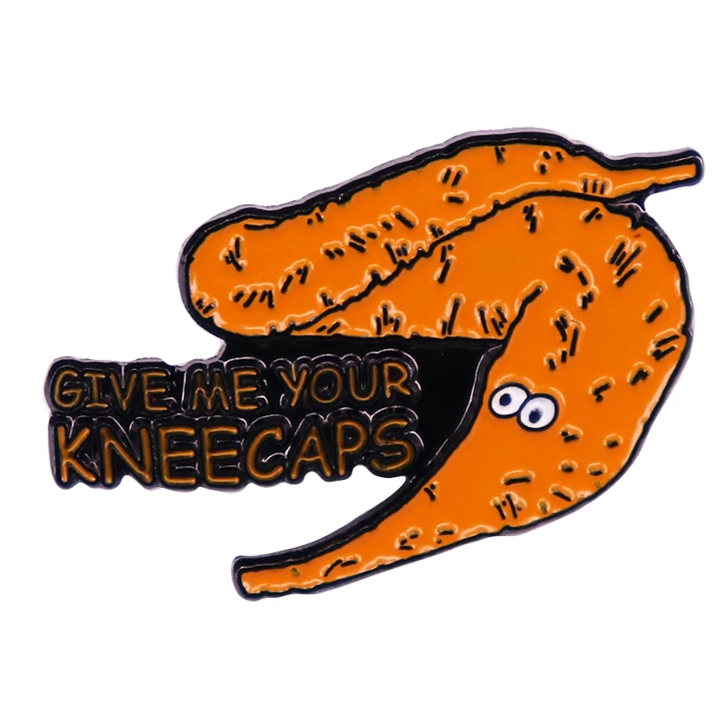 A2602 Furry worm funny meme Enamel Pin give me your kneecaps Lapel badge brooch jewelry friends Gift