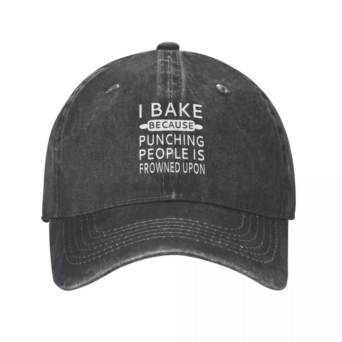 

I Bake Because Punching People Is Frowned Upon Baseball Caps Denim Fabric Hats Adjustable Casquette Hip Hop Baseball Cowboy Hat