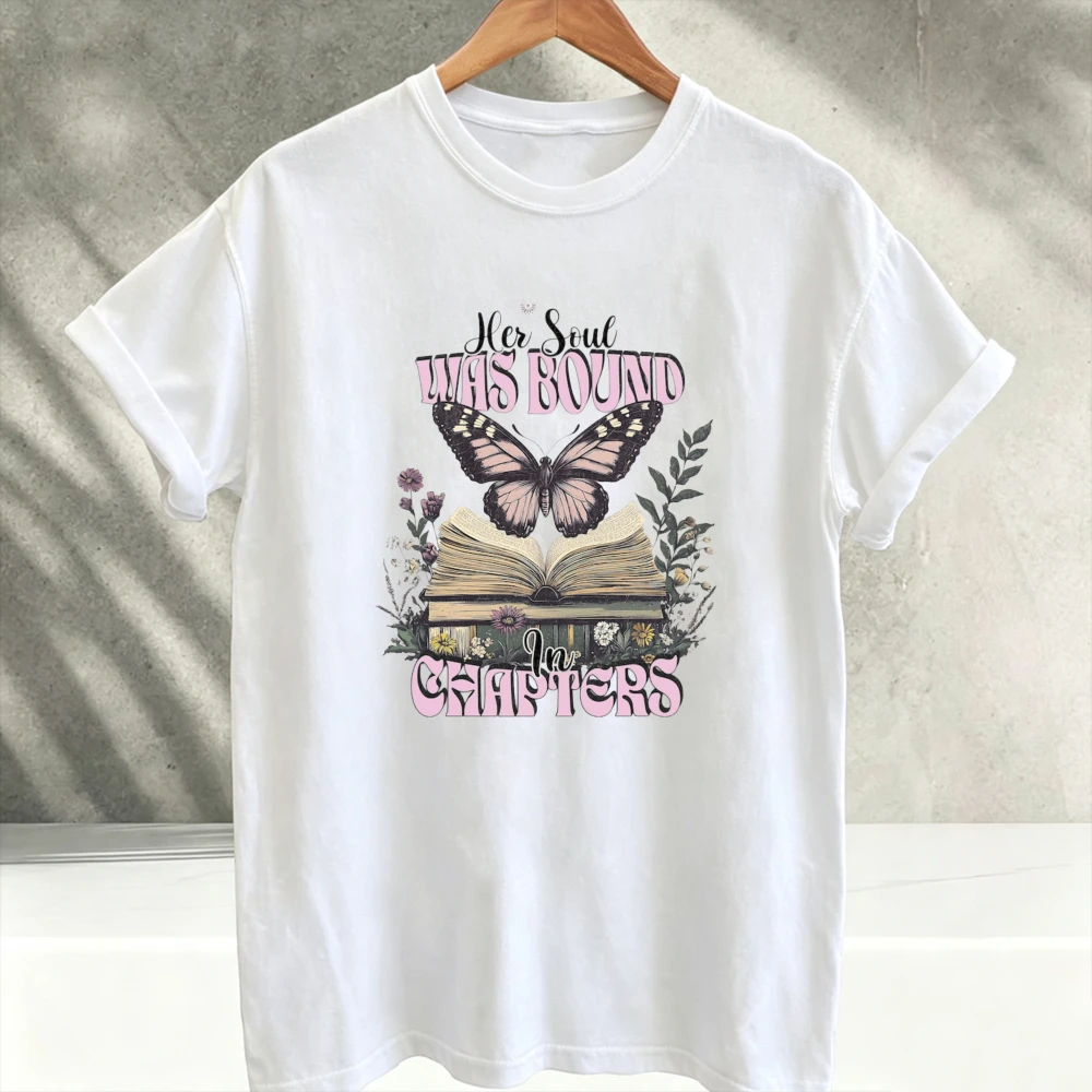 Bookish Her Soul Was Bound in Chapters Book Lover Sublimation Butterfly Floral Clipart  Aesthetic Reading Graphic Tee Cotton Top
