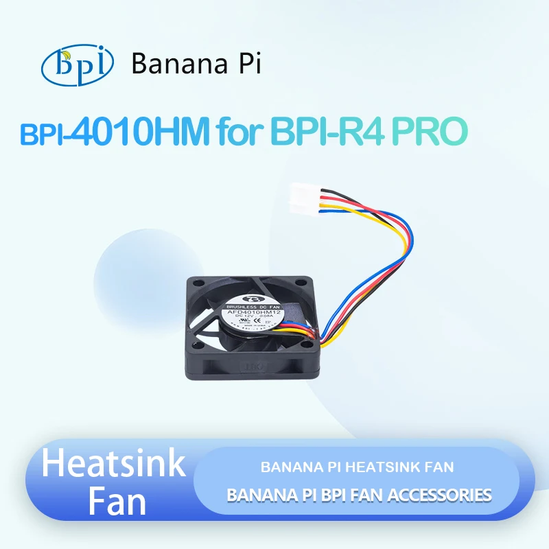 

Banana Pi BPI-R4 PRO Heatsink Fan 4010HM for BPI-R4 PRO Development Board Accessories