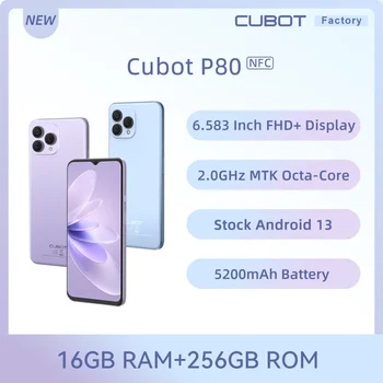 Cubot P80 Android 13 الهاتف الذكي الإصدار العالمي 6.583 بوصة FHD + 8GB 256GB NFC 48MP كاميرا 5200mAh بطارية GPS الهاتف المحمول الذكي