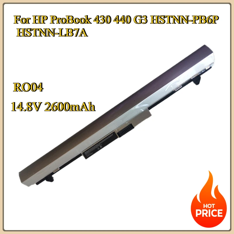

New RO04 Replacement Battery 14.8V 2600mAh For HP ProBook 430 440 G3 HSTNN-PB6P HSTNN-LB7A R0O4 RO06XL Li-Polymer