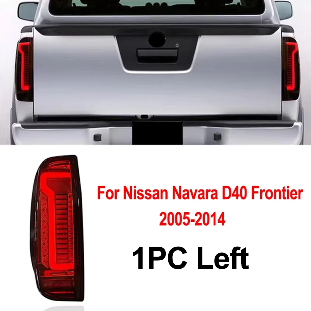 LED Tail Light For Nissan Navara D40 Frontier 2005 2006 2007 2008 2009 2010 2011 2012 2013 2014 2015 Turn signal Rear Brake Lamp