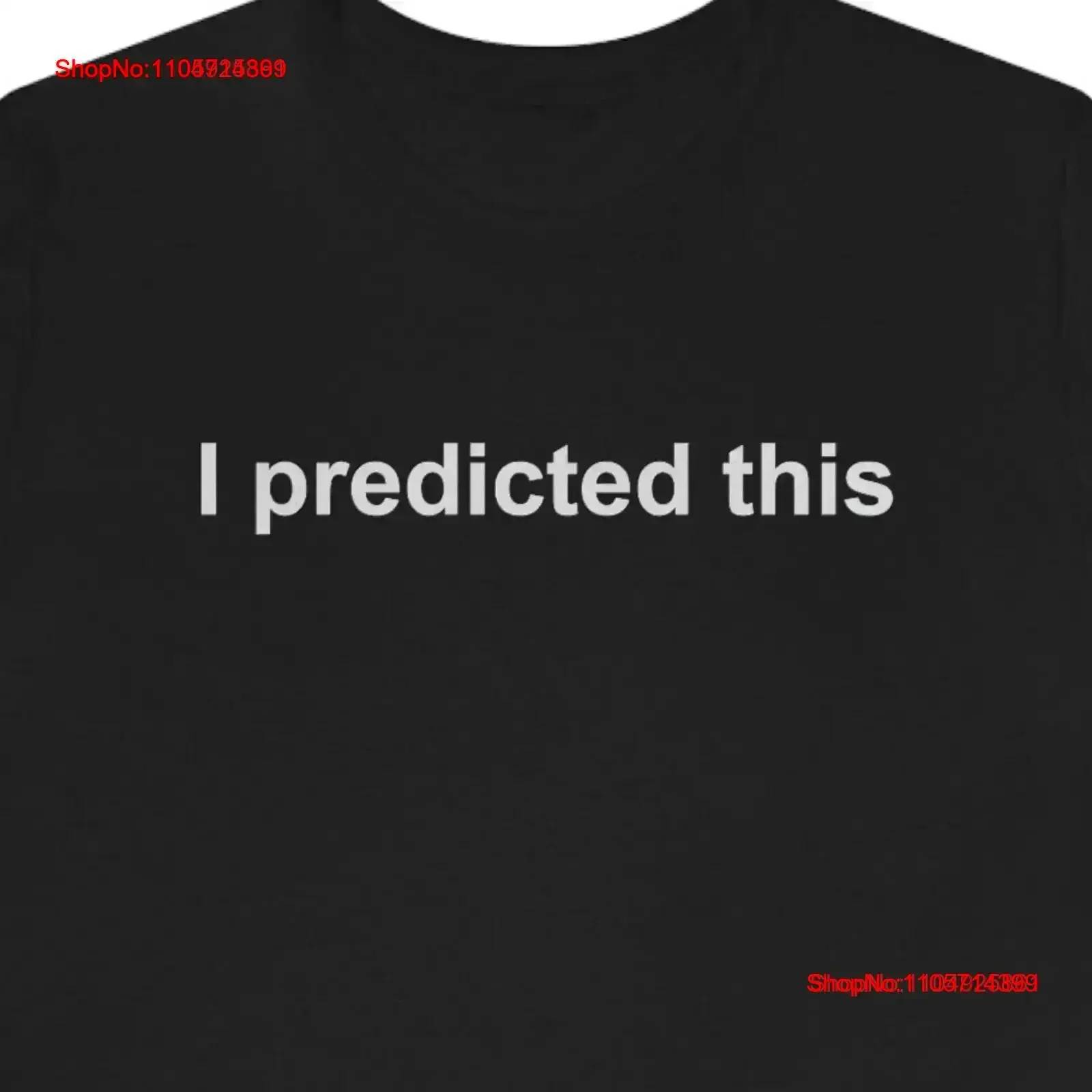 Meme T Shirt I predicted this Y2K Gen Z vintage Washed fashion Versatile Comfortable Slightly designer clothes graphic vintage