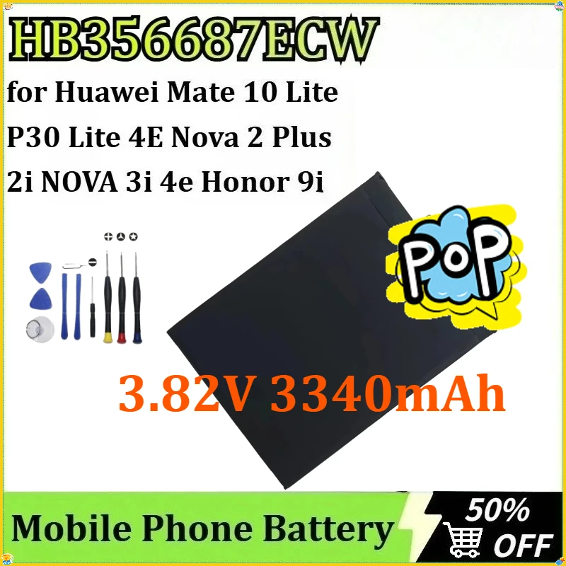 

For Huawei Mate 10 Lite P30 Lite 4E Nova 2 Plus 2i NOVA 3i 4e Honor 9i HB356687ECW Mobile Phone 3.82V 3340mAh Battery + Tools