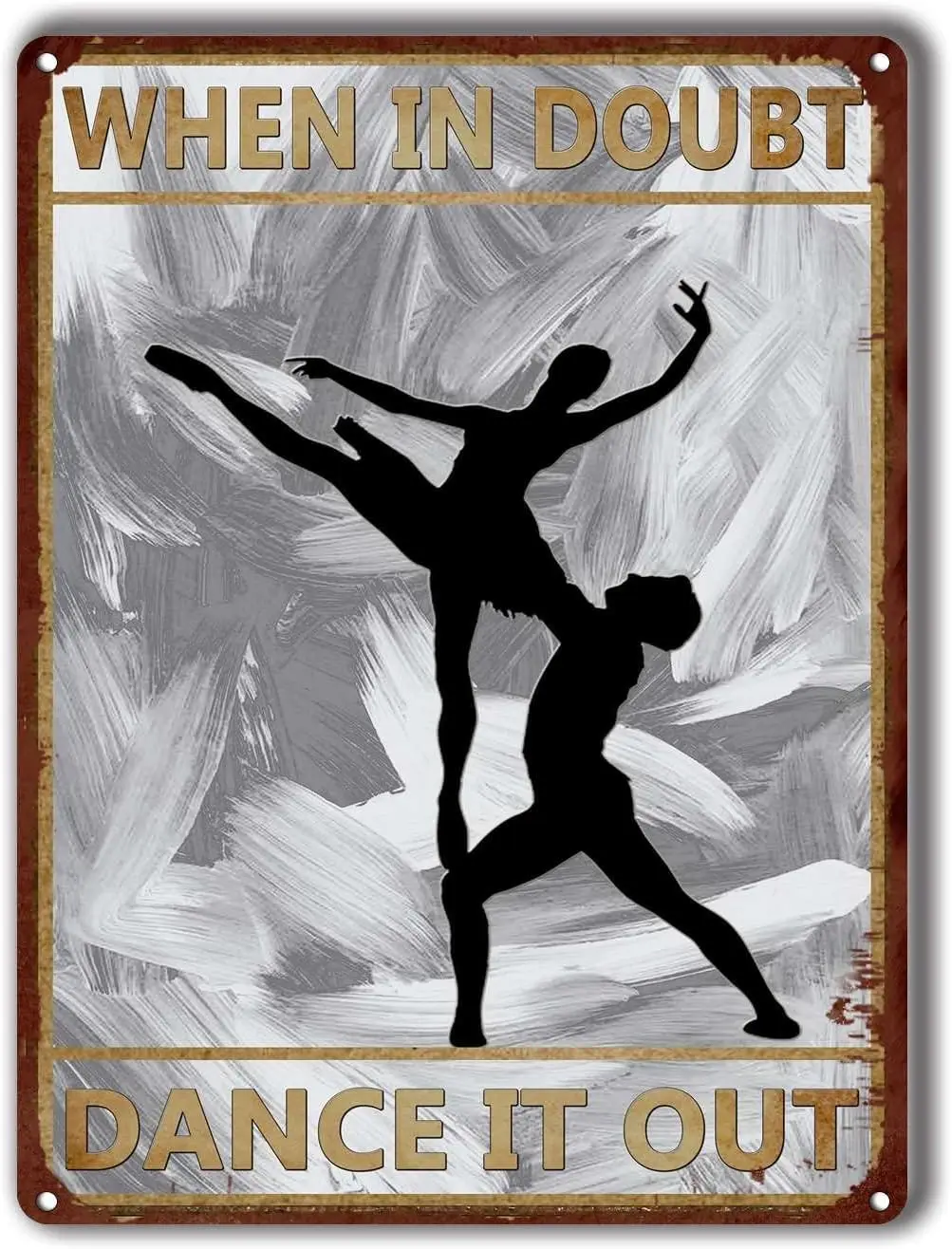 Metal Tin Sign When in Doubt Dance It Out Sign Metal Tin Sign Home Bar Wall Decor 6x8inch-Tin Sign