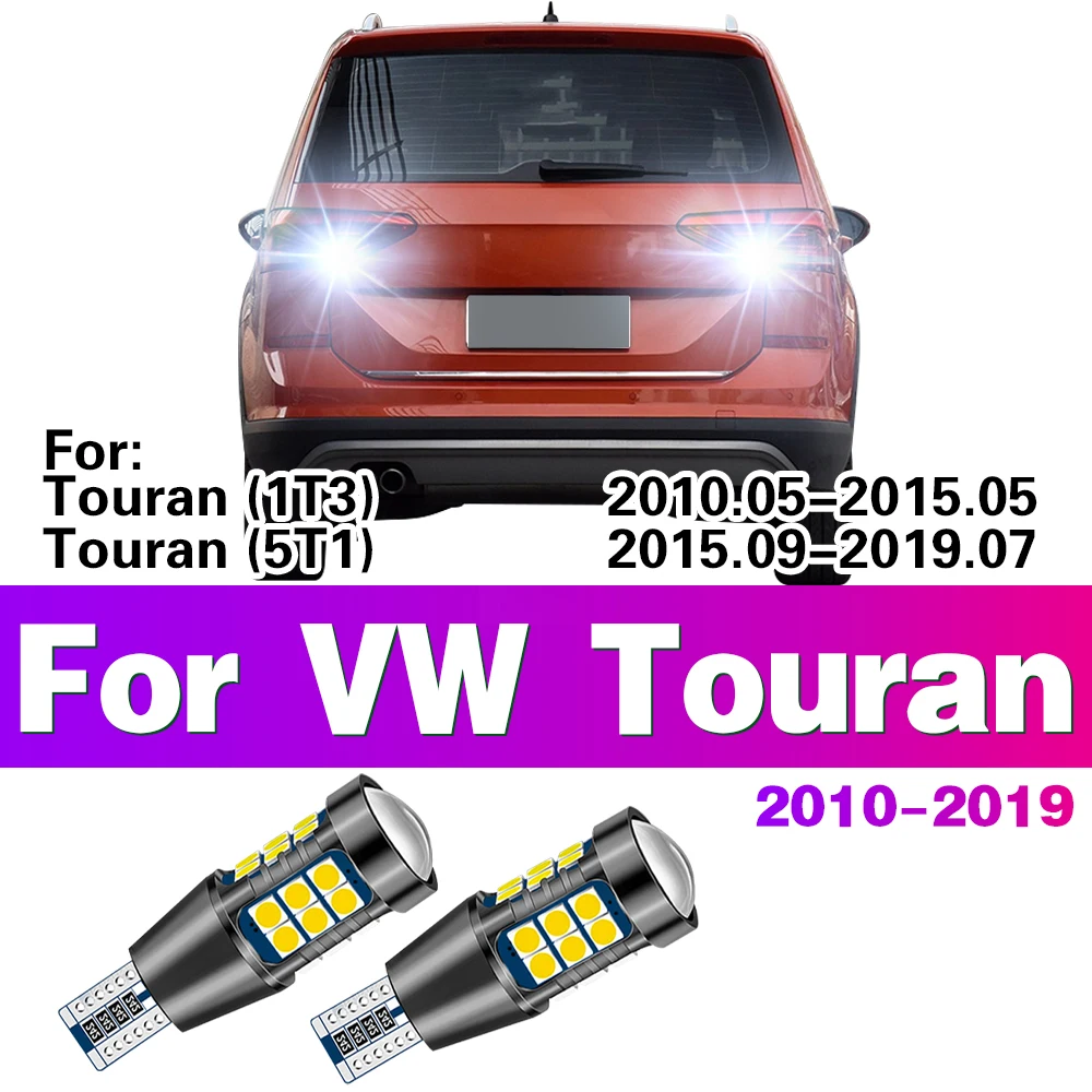 

2X светодиодные автомобильные фонари заднего хода T15 W16W, лампа резервного лампы, внешние автоаксессуары для Volkswagen VW Touran 1T3 5T1 2010 2011 2012-