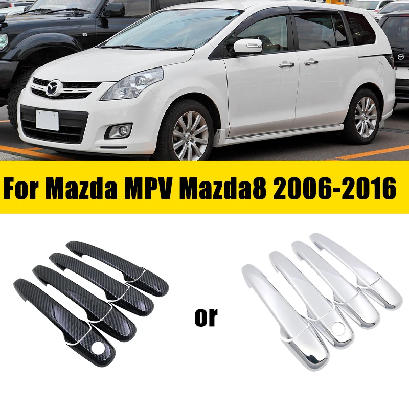 Door Handle Cover Chrome For Mazda 8 MPV Mazda8 2006-2016 2007 2008 2009 2010 ABS Anti-scratch Car Door Trim ABS Car Accessories