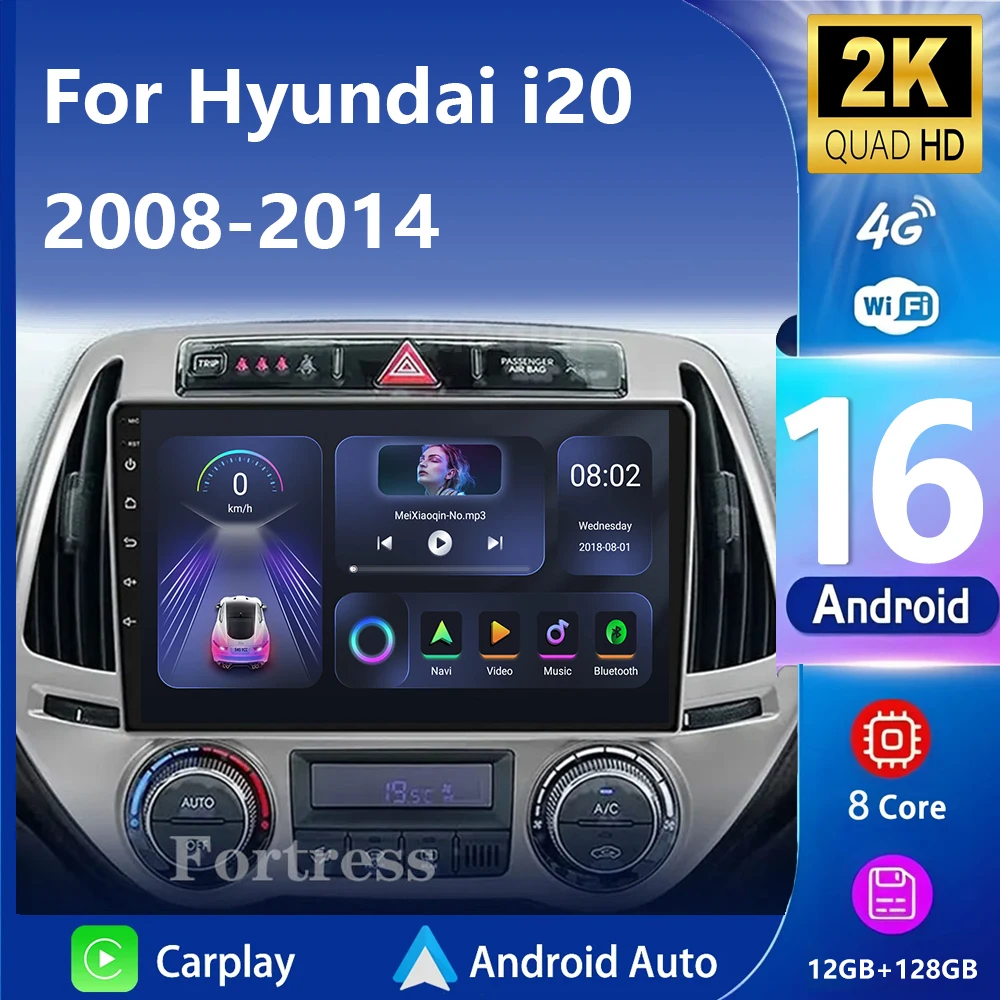 Android 16 для Hyundai i20 2008 2009 2010 2011 2012 2013 2014 Мультимедийный автомобильный радиоплеер WIFi + 4G DSP Сенсорный экран Carplay Auto