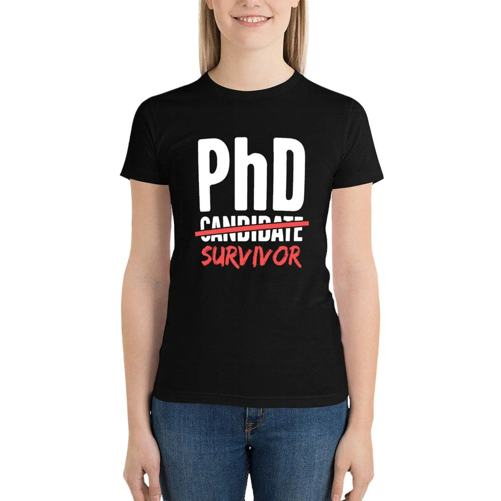 เสื้อยืดผู้สมัคร PhD รอดชีวิตเสื้อเสื้อยืดผู้หญิงแฟชั่นเสื้อเสื้อผ้าหน้าร้อนเสื้อผู้หญิง