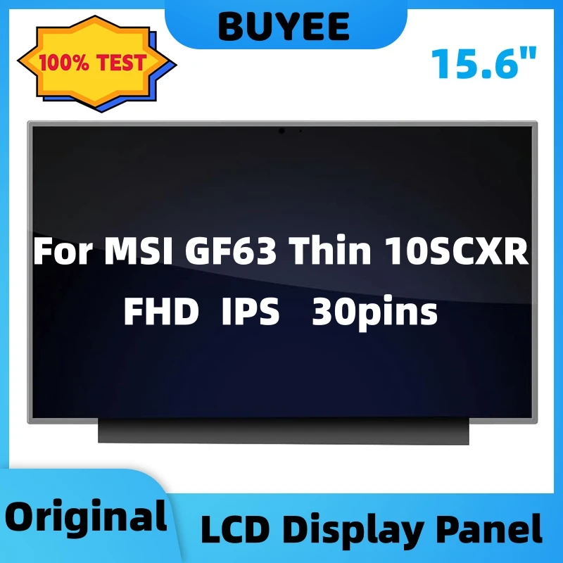 

15.6" Original For MSI GF63 Thin 10SCXR Laptop LCD Screen Panel LED Display FHD 1920x1080 IPS EDP 30Pins 60Hz Non-touch