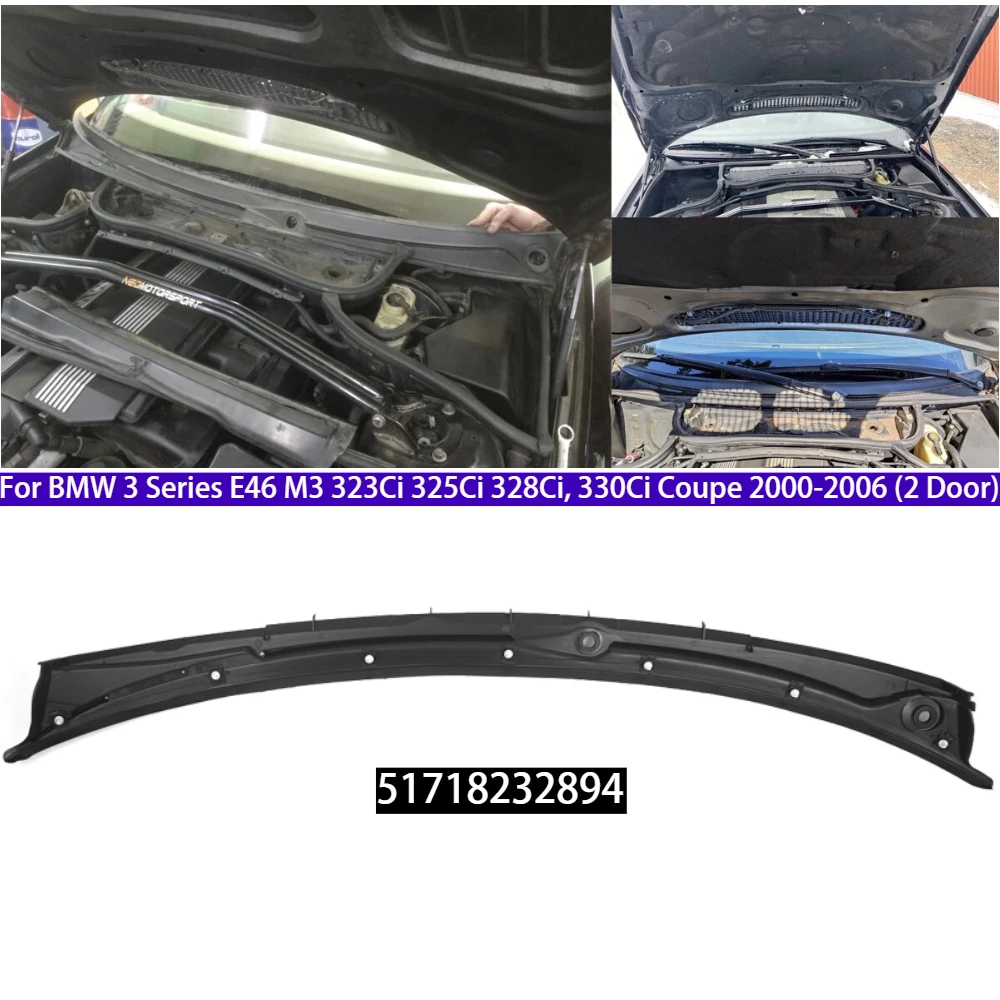 

Капот стеклоочистителя, дефлектор воды для BMW 3 серии E46 M3 323Ci 325Ci 328Ci, 330Ci Coupe 2000-2006 (2 двери)