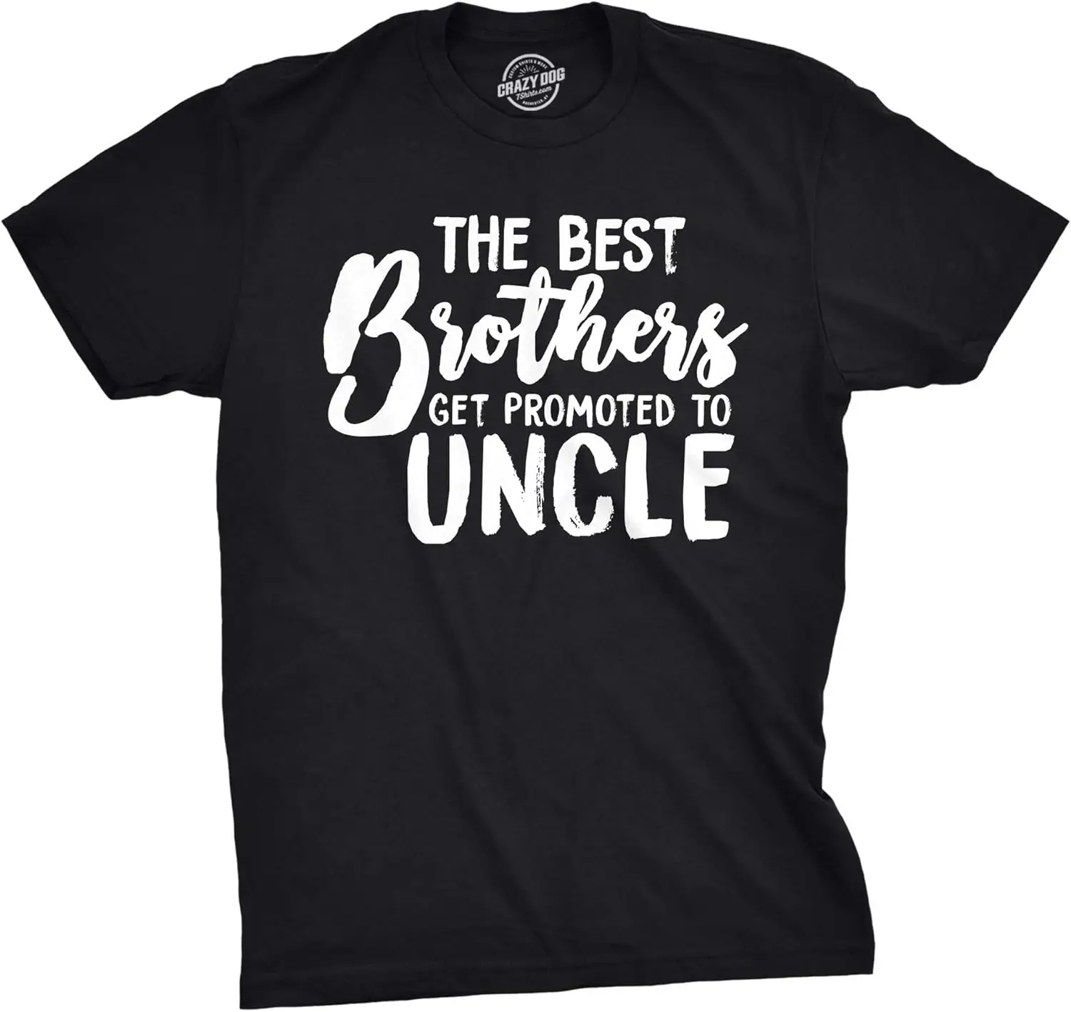 

Mens Best Brothers Get Promoted to Uncle Funny T Shirt Family Graphic Cool Humor