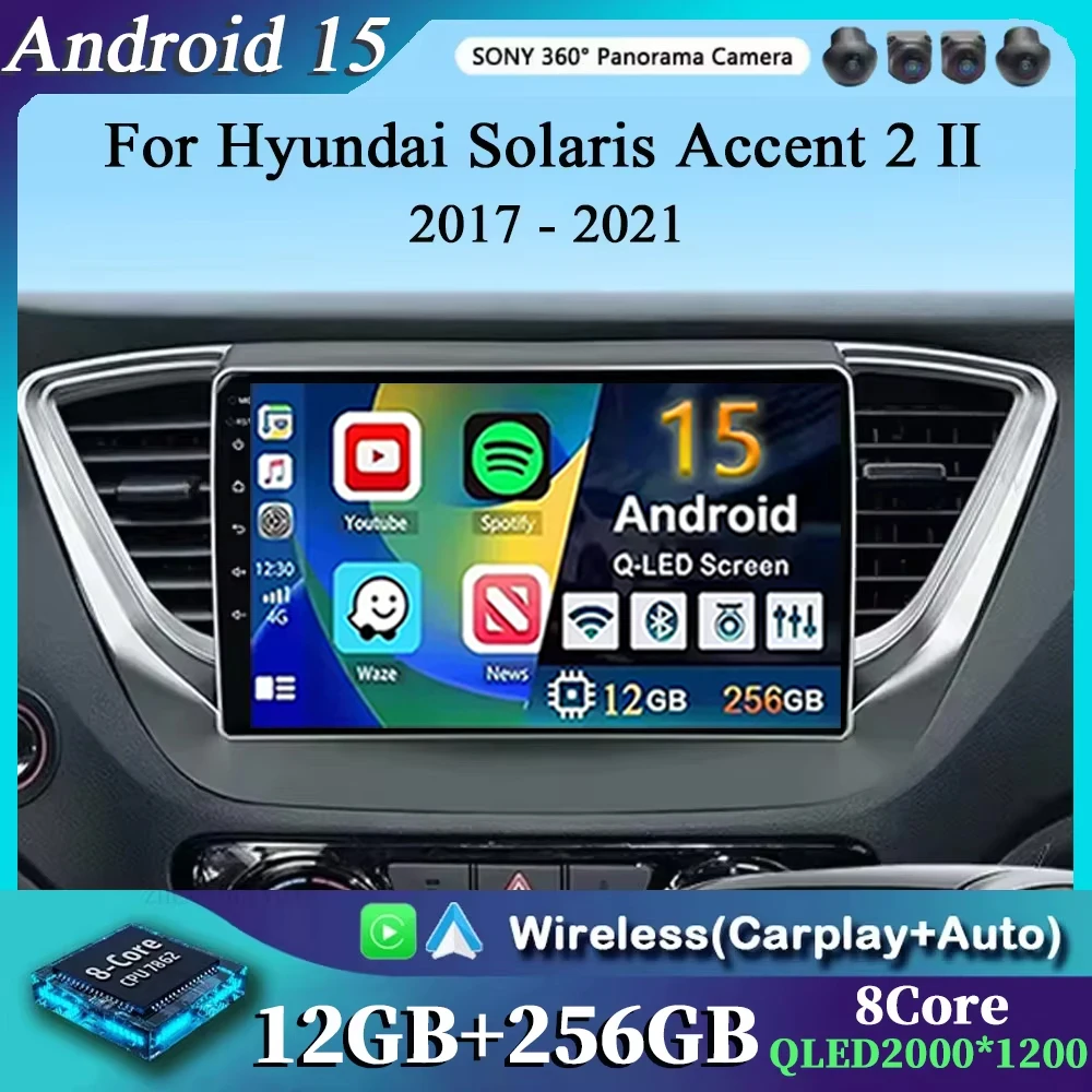 

Автомобильное радио Android 15 для Hyundai Solaris Accent 2 II 2017-2021 GPS-навигация Аудио Стерео Видео Мультимедийный плеер Авторадио
