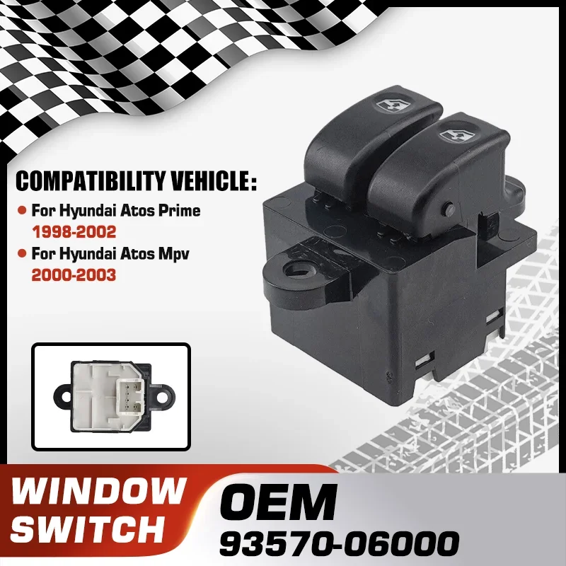 

Auto Electric Power Lifter Window Switch Button For Hyundai Atos Prime 1998-2002 Hyundai Atos Mpv 2000-2003 93570-06000 6 Pins