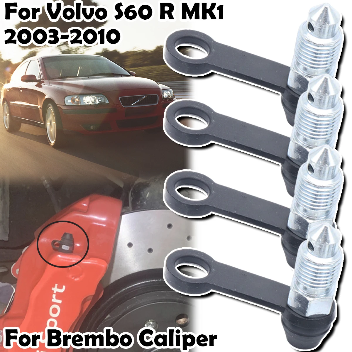 

For Volvo S60 R MK1 2003 - 2010 Car Front Bleeder Valves and Rubber Dust Cap Left Right Caliper Bleed Nipple Screw Repair Kit