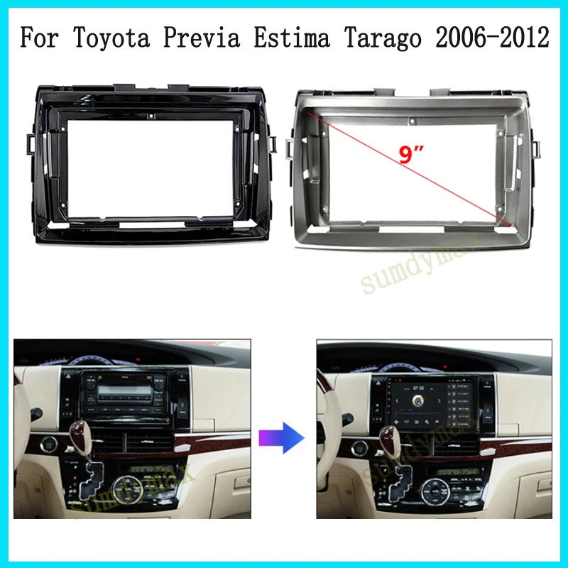 

9inch Car Radio Fascia Frame for Toyota Previa Estima Tarago Bully 2006-2016 big screen Radio Audio Dash Fitting Panel Kit