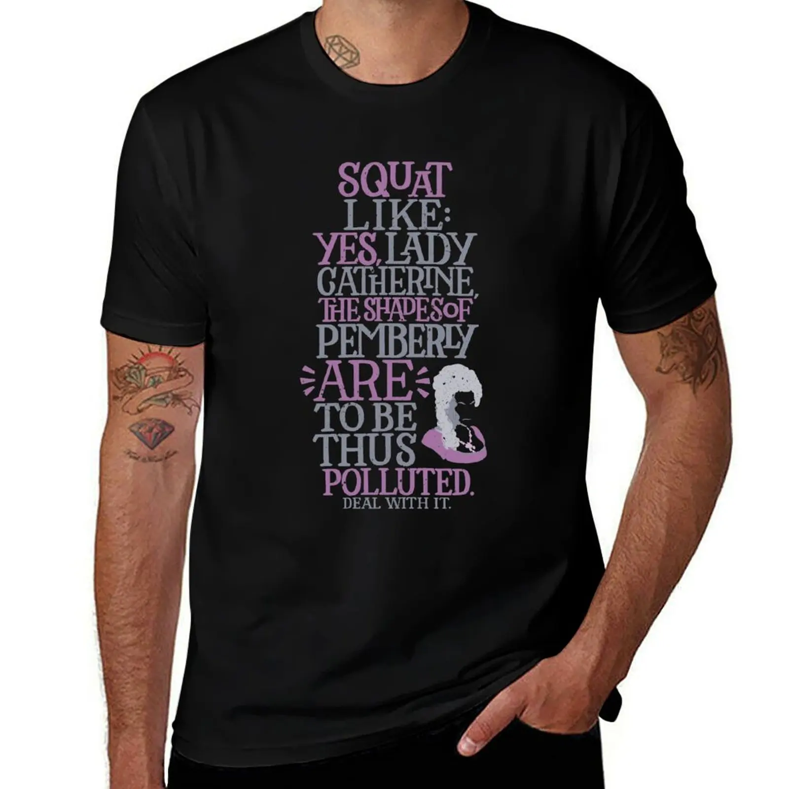 

Squat Like The Shades of Pemberly ARE to be Thus Polluted T-Shirt blue archive plus size tops plus sizes funny t shirts men