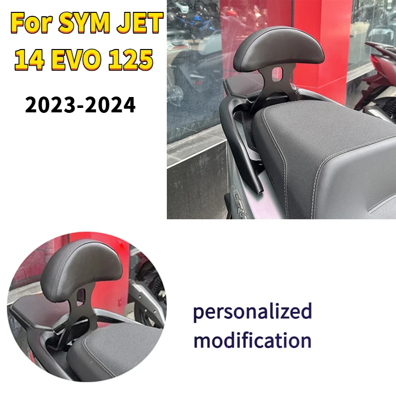 

For SYM JET 14 EVO 125 2023 2024 Motorcycle Retrofit Special Passenger Rear Backrest Back Accessories