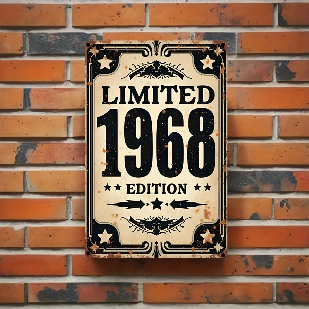 Limited 1968 Edition Vintage Metal Tin Sign, Retro Rusty 1968 Birthday Year Wall Art Decor, Rustic Man Cave Garage Bar Plaque