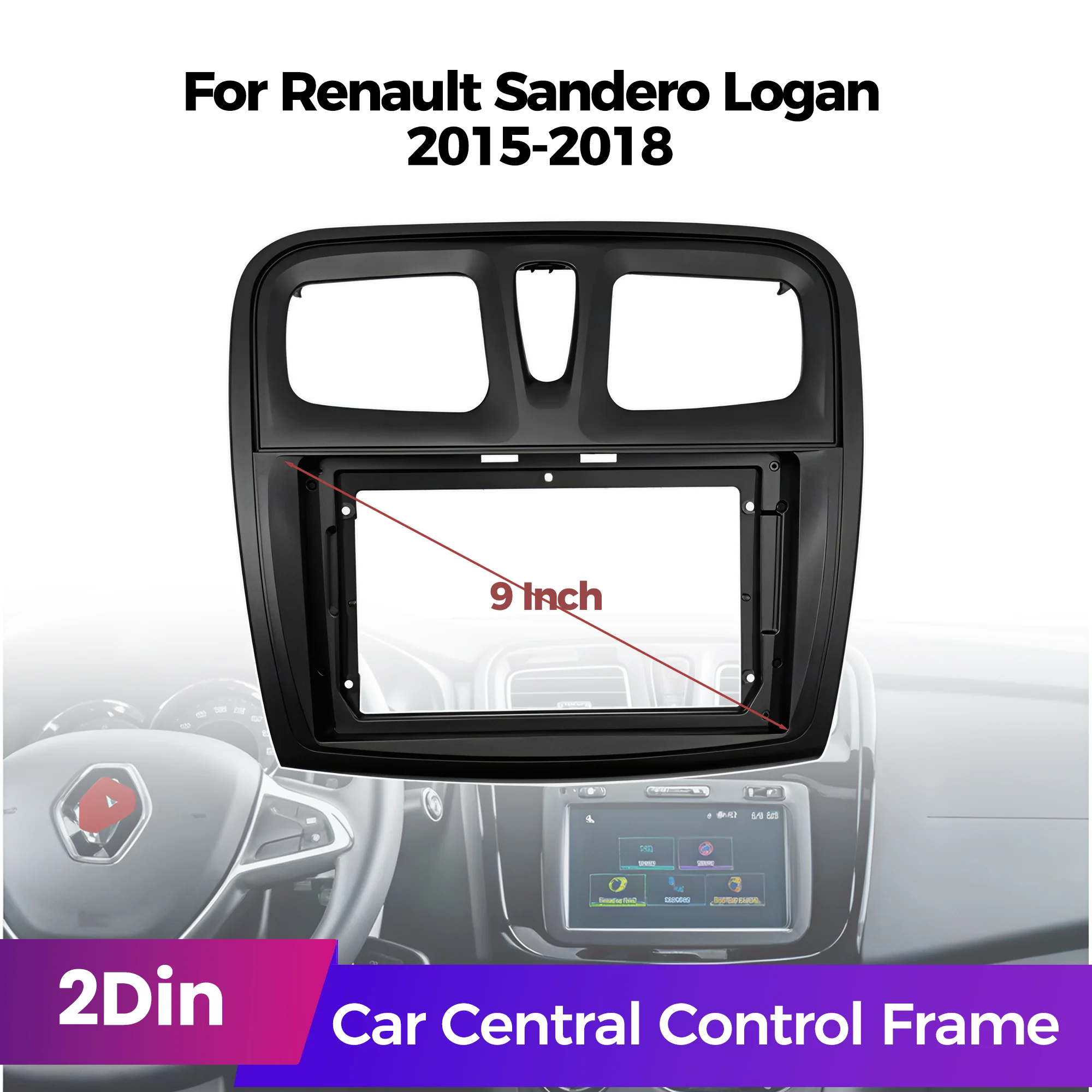 Marco embellecedor de salpicadero de 9 pulgadas para radio estéreo doble DIN de coche, kit de instalación para Renault Sandero Logan 2015-2018, embellecedor de salpicadero para navegación Android