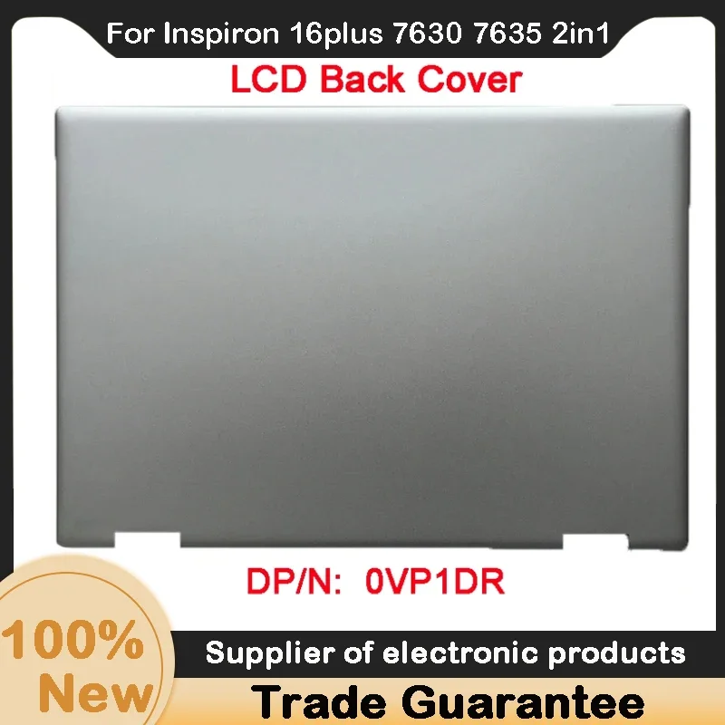 

New For Dell Inspiron 16plus 7630 7635 2in1 LCD Back Cover A Shell 0VP1DR